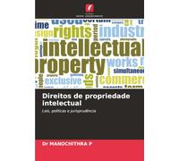 Direitos de propriedade intelectual: Leis, políticas e jurisprudência