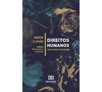 Direitos Humanos: Uma breve introdução
