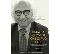 Diremo ai giovani che si può fare