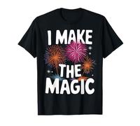 Direttore dei fuochi d'artificio I Make The Magic Maglietta
