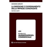 Direzione e coordinamento delle imprese consorziate - natura e limiti