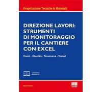 Direzione lavori: strumenti di monitoraggio per il cantiere con excel