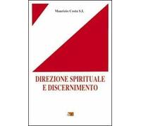 Libri Maurizio Costa - Direzione Spirituale E Discernimento
