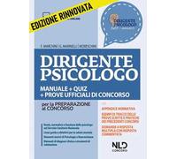 Dirigente psicologo. Manuale + quiz per la preparazione al concorso. Nuova ediz. Con Contenuto digitale per accesso online: aggiornamento online