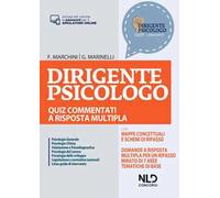 Dirigente psicologo. Quiz commentati a risposta multipla per la preparazione al concorso. Nuova ediz. Con Contenuto digitale per accesso online: aggiornamento online