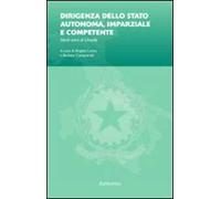 Dirigenza dello stato autonoma, imparziale e competente. Venti anni di Unadis