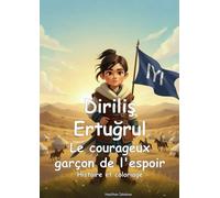 Diriliş Ertuğrul Le courageux garçon de l'espoir