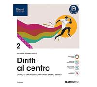 Diritti al centro. Per le Scuole superiori. Con e-book. Con espansione online (Vol. 2)