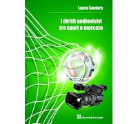 Diritti audiovisivi tra sport e mercato