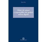 Diritti dei minori e responsabilità dei genitori nell'era digitale