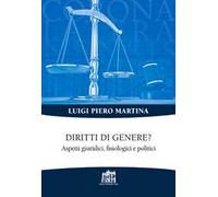 Diritti di genere? Aspetti giridici fisiologici e politici