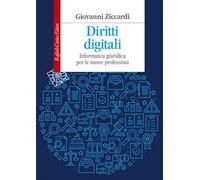 Diritti digitali. Informatica giuridica per le nuove professioni