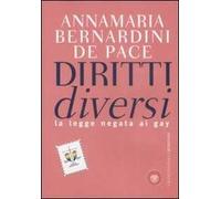 Diritti diversi. La legge negata ai gay