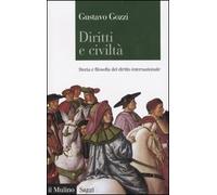 Diritti e civiltà. Storia e filosofia del diritto internazionale
