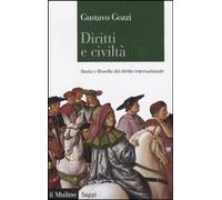 Diritti e civiltà. Storia e filosofia del diritto internazionale [Paperback] [Ja