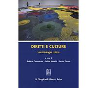 Diritti e culture. Un'antologia critica