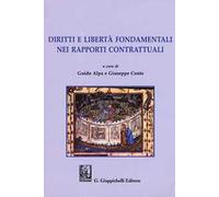 Diritti e libertà fondamentali nei rapporti contrattuali