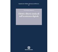 Diritti e libertà sindacali nell'ecosistema digitale