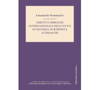 Diritti e obblighi internazionali degli stati in materia di risposta ai disastri