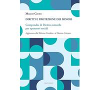Libri Ciuro Marco - Diritti E Protezione Dei Minori. Compendio Di Diritto Minori
