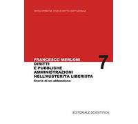 Diritti e pubbliche amministrazioni nell'austerità liberista. Storia di un abbandono