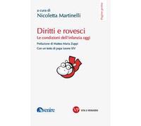 Diritti e rovesci. Le condizioni dell'infanzia oggi