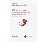 Diritti e rovesci. Le condizioni dell'infanzia oggi