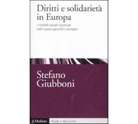 Diritti e solidarietà in Europa. I modelli sociali nazionali nello spazio ...