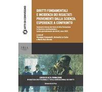 Diritti fondamentali e incidenza dei risultati provenienti dalla scienza: esperienze a confronto