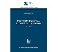 Diritti fondamentali e libertà della persona - Lillo Pasquale