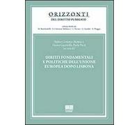 Diritti fondamentali e politiche dell'Unione Europea dopo Lisbona