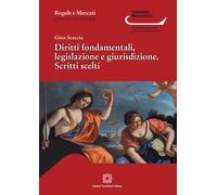 Diritti fondamentali, legislazione e giurisdizione - Scaccia Gino