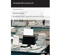 Diritti mediati. Antropologia digitale e domanda di asilo politico in Italia