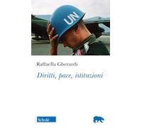Diritti, pace, istituzioni