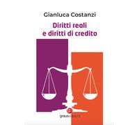 Diritti reali e diritti di credito - 2024 - Graus Edizioni