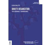 Diritti risarcitori. Tutela nazionale e sovranazionale