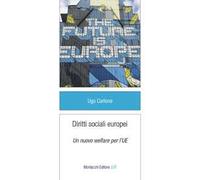 Diritti sociali europei. Un nuovo welfare per l’UE