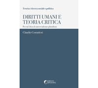 Diritti umani e teoria critica. Per un'idea di universalismo pluralista