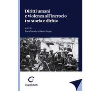 Diritti umani e violenza all'incrocio tra storia e diritto