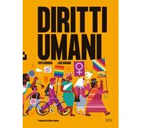 Diritti umani. Ediz. a colori