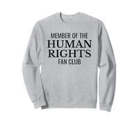 Diritti umani Fan Club Eguaglianza Attivista Giustizia sociale Felpa