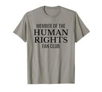 Diritti umani Fan Club Eguaglianza Attivista Giustizia sociale Maglietta