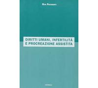 Diritti umani, infertilità e procreazione assistita