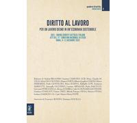 Libri Diritto Al Lavoro. Per Un Lavoro Degno In Un'economia Sostenibile