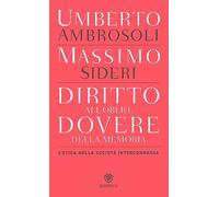 Diritto all’oblio, dovere della memoria. L'etica nella società interconnessa