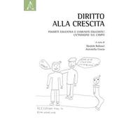 Diritto alla crescita. Povertà educativa e comunità educante: un'indagine sul campo