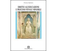 Diritto all'educazione e processo penale minorile