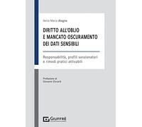 Diritto all'oblio e mancato oscuramento dei dati sensibili