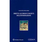 Diritto all'oblio e società dell’informazione