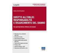 Diritto all'oblio: responsabilità e risarcimento del danno